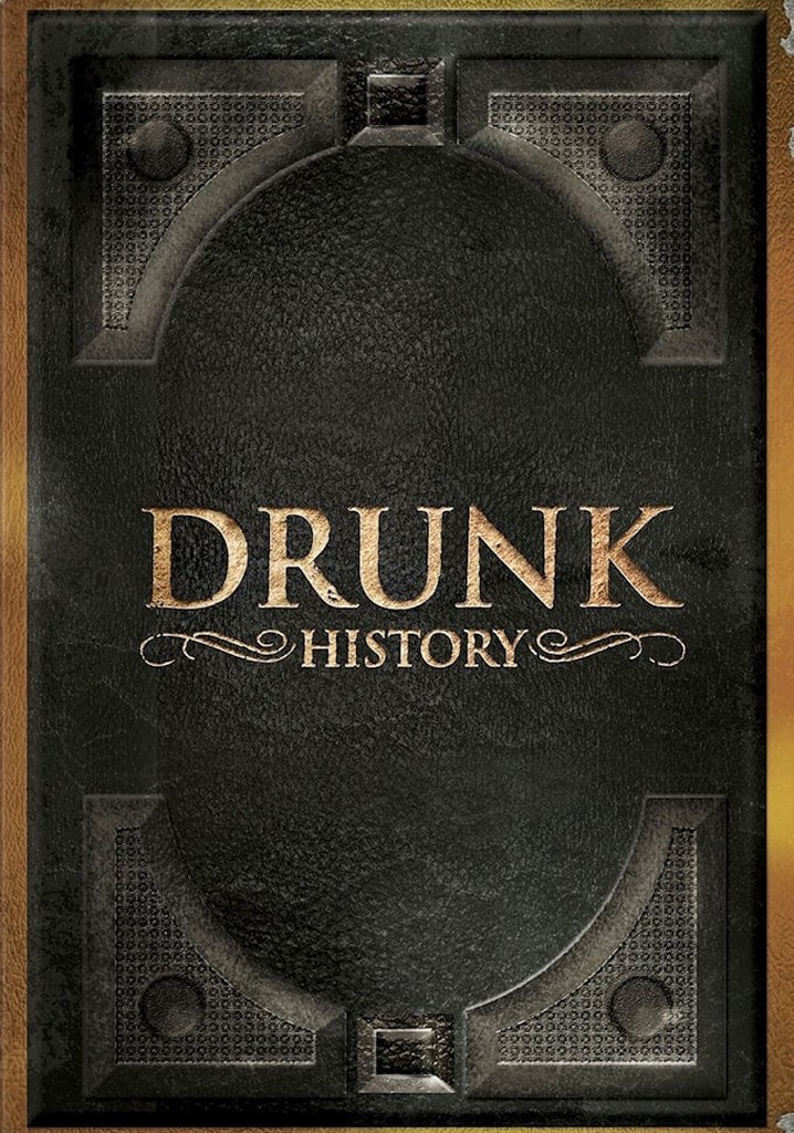 Drunk History Staffel 7 Jetzt Stream anschauen